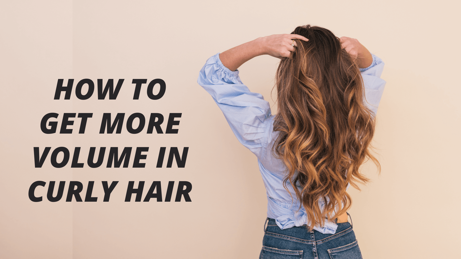 How To Get More Volume In Curly Hair Curly Girl Life