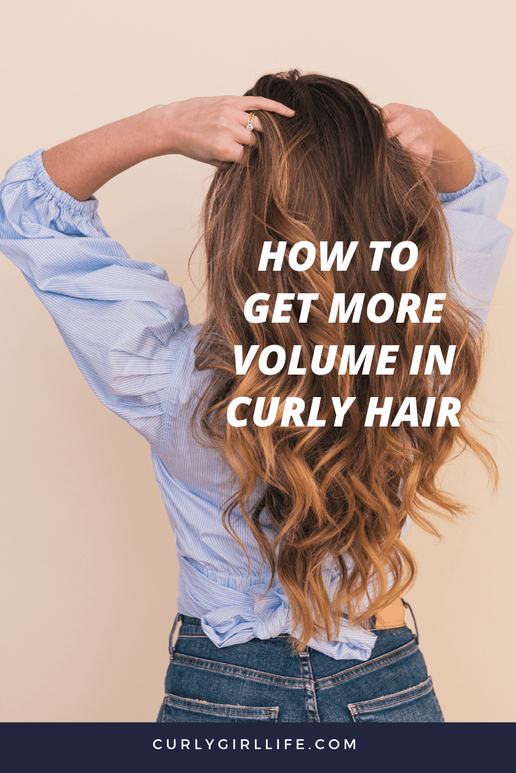 How To Get More Volume In Curly Hair Curly Girl Life